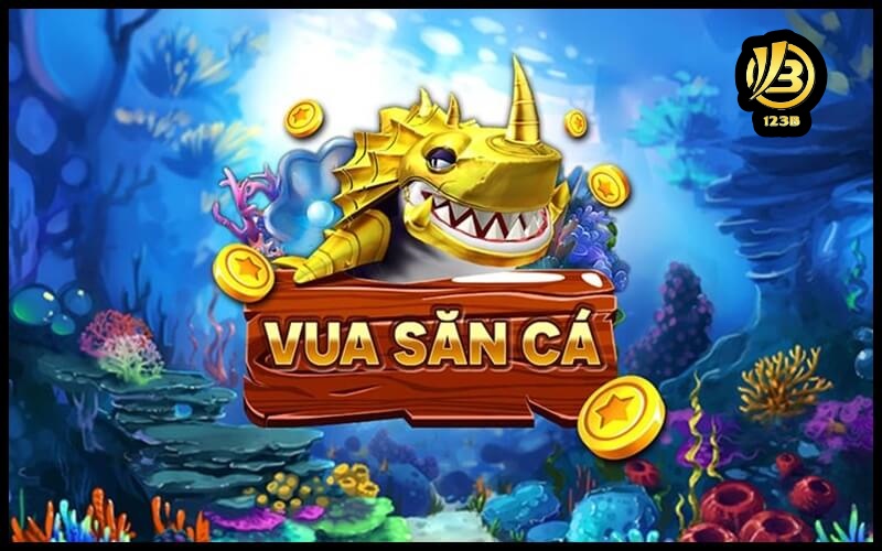 Vua Săn Cá 123b